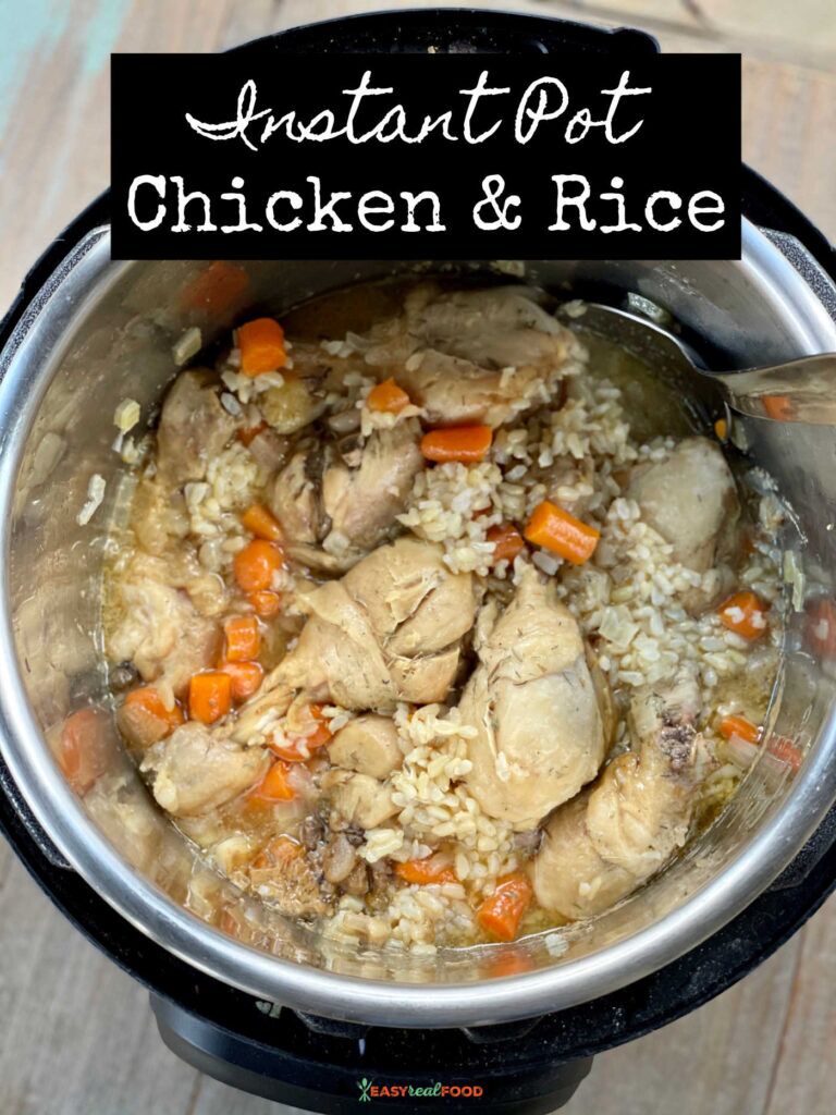 Easy Instant Pot Chicken and Rice - Easy Real Food